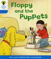 Oxford Reading Tree: Level 3: Decode and Develop: Floppy and the Puppets