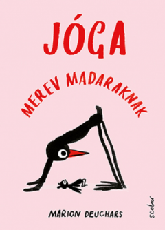 Joga merev madaraknak