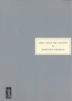 They Knew Mr. Knight