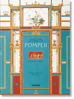 Coperta cărții Fausto & Felice Niccolini. The Houses and Monuments of Pompeii