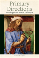 Primary Directions - Astrology&#039;s Old Master Technique