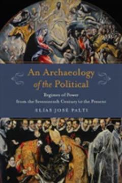 An Archaeology of the Political