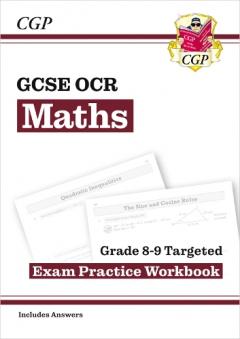 GCSE Maths OCR Grade 9 Targeted Exam Practice Workbook (includes Answers)