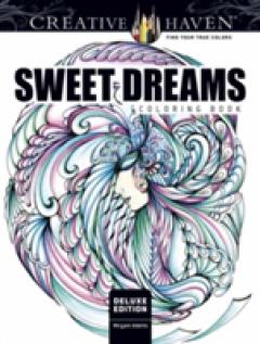 Creative Haven Deluxe Edition Sweet Dreams Coloring Book