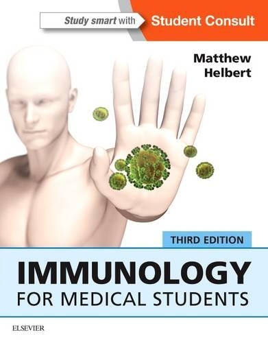 Immunology for Medical Students - Matthew Helbert