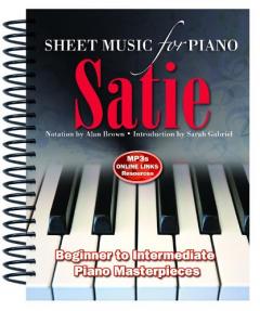 Erik Satie: Sheet Music for Piano