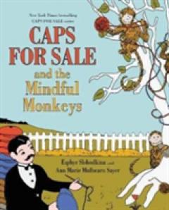 Caps for Sale and the Mindful Monkeys