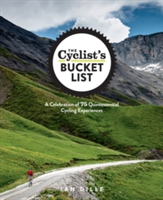 The Cyclist&#039;s Bucket List