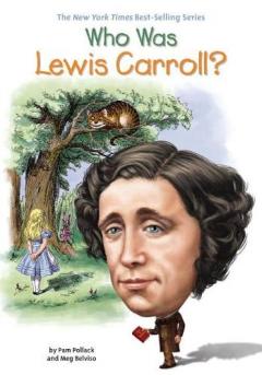 Coperta cărții Who Was Lewis Carroll?