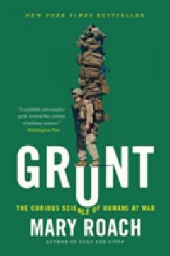 Grunt - The Curious Science of Humans at War