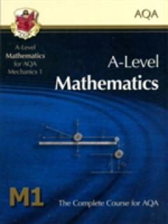 A-Level Maths for AQA - Mechanics 1: Student Book