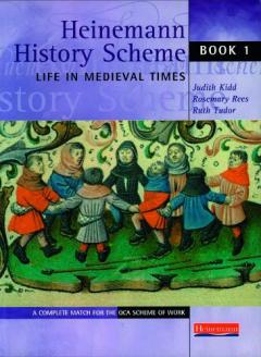 Coperta cărții Heinemann History Scheme Book 1: Life in Medieval Times