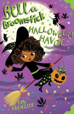 Coperta cărții Bella Broomstick: Halloween Havoc