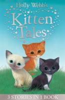 Holly Webb&#039;s Kitten Tales