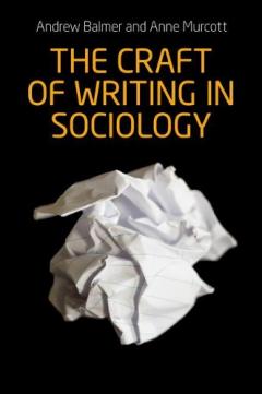 Coperta cărții The Craft of Writing in Sociology