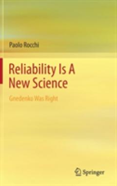 Reliability is a New Science