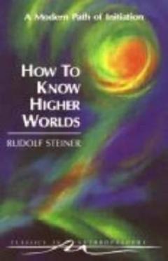 Coperta cărții How to Know Higher Worlds