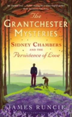 Sidney Chambers and The Persistence of Love