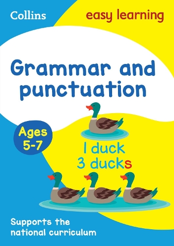 Grammar and Punctuation Ages 5-7: New Edition - Collins Easy Learning