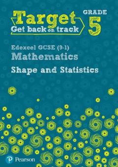 Coperta cărții Target Grade 5 Edexcel GCSE (9-1) Mathematics Shape and Statistics Workbook