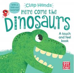 Clap Hands: Here Come the Dinosaurs