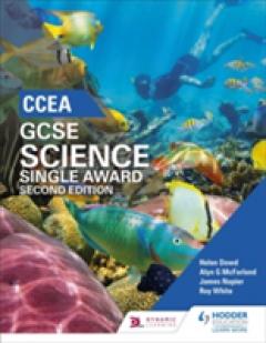 CCEA GCSE Single Award Science 2nd Edition