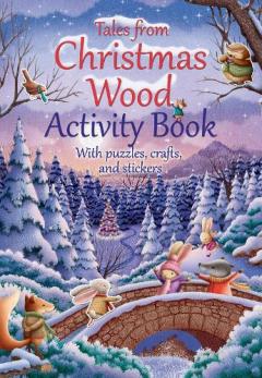 Coperta cărții Tales from Christmas Wood Activity Book