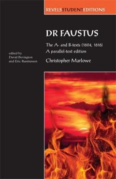 Coperta cărții Dr Faustus: the A- and B- Texts (1604, 1616)