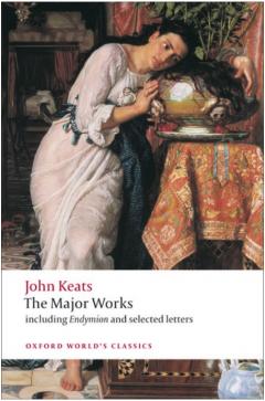 John Keats: The Major Works