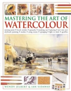 Mastering the Art of Watercolour