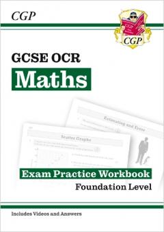 GCSE Maths OCR Exam Practice Workbook: Foundation - for the Grade 9-1 Course (includes Answers)
