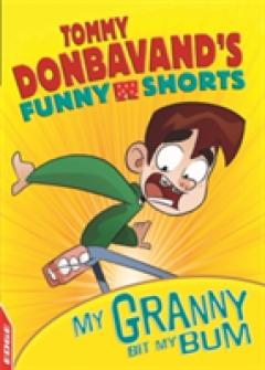 EDGE: Tommy Donbavand's Funny Shorts: Granny Bit My Bum!
