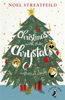 Christmas with the Chrystals &amp; Other Stories