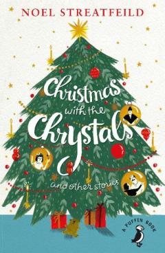 Coperta cărții Christmas with the Chrystals & Other Stories
