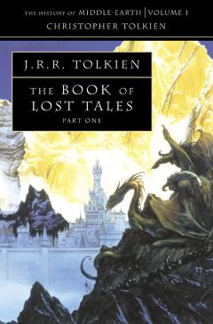 The Book of Lost Tales - Part One