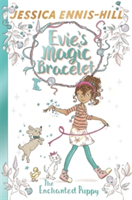 Evie&#039;s Magic Bracelet: The Enchanted Puppy