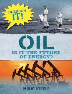 Coperta cărții Question It!: Oil