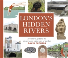 London&#039;s Hidden Rivers