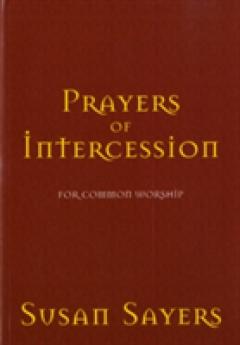 Prayers of Intercession for Common Worship