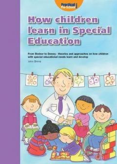 How Children Learn 4 Thinking on Special Educational Needs and ...