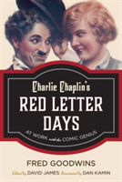 Charlie Chaplin&#039;s Red Letter Days