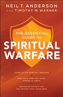The Essential Guide to Spiritual Warfare