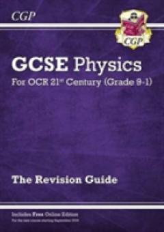 New Grade 9-1 GCSE Physics: OCR 21st Century Revision Guide with Online Edition