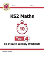 New KS2 Maths 10-Minute Weekly Workouts - Year 4