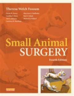 Small Animal Surgery スモールアニマルサージェリー 3版 Small Animal Surgery - Theresa Welch Fossum