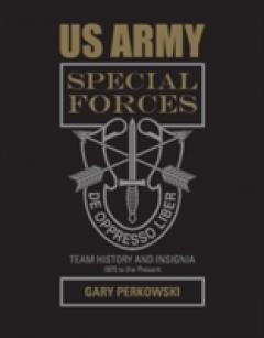 US Army Special Forces Team History and Insignia 1975 to the Present