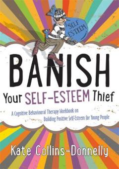 Banish Your Self-Esteem Thief