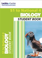 Secondary Biology: S1 to National 4 Student Book