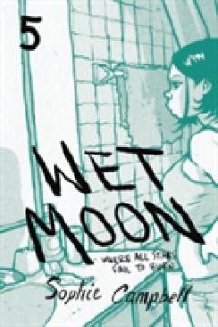 Wet Moon Book Five (New Edition)