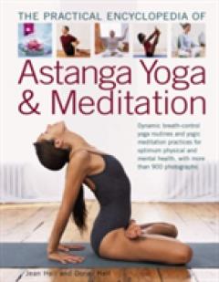 The Practial Encyclopedia of Astanga Yoga & Meditation
